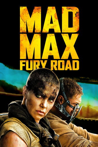 Mad Max: Fury Road Film izle