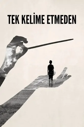 Tek Kelime Etmeden Film izle